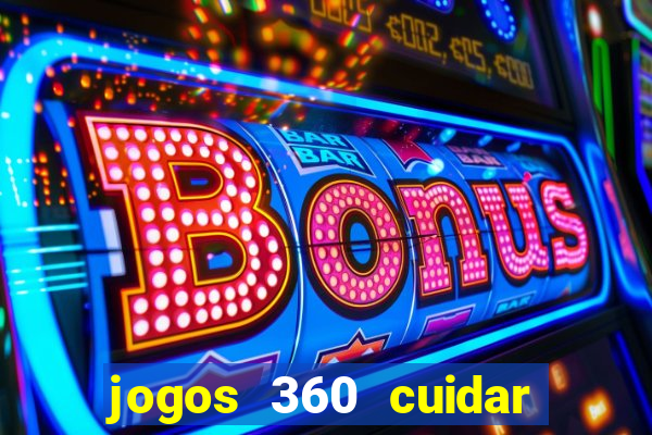 jogos 360 cuidar de bebe